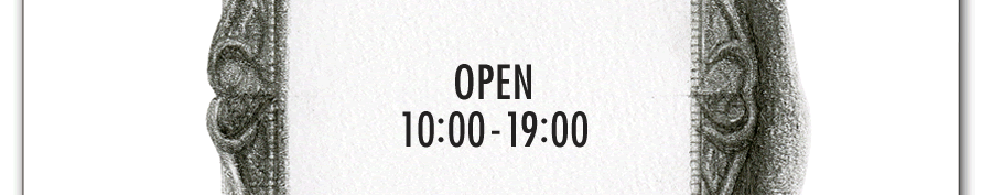 Open: 10:00 - 19:00